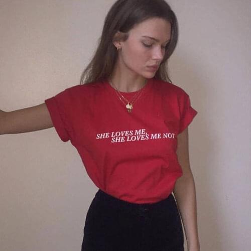She Loves Me T-Shirt Fashion Graphic Tumblr Cotton tee She Loves Me Not Shirt Graphic Outfit Funny Red Letter Love Tops tshirt