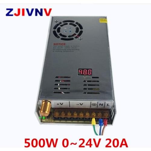 500W 0~24V 20A switching power supply AC To DC SMPS For Electronics Led Strip Display Digital voltage adjustable 0-24Vdc