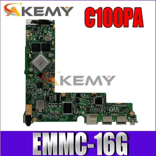 Akemy C100PA Laptop motherboard for ASUS C100PA C100P C100 Test original mainboard 4G RAM EMMC-16G