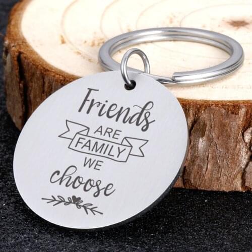 To Friends Keychain Keyring on Backpack Friends are Family We Choose Stainless Steel Cute Car Keychain Gift for Girl Guy Jewelry