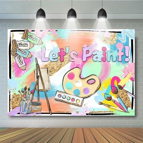 Lets Paint Birthday Party Backdrop Child Draw Oil Painting Studio Photography Background Brush Gouache Decor Easel Photo