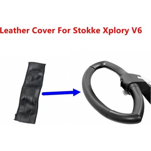Pu Leather Handle Cover 1Pcs For Stokke Xplory V6 Stroller Pram Bumper Protective Cases Armrest Covers Baby Carriage Accessories