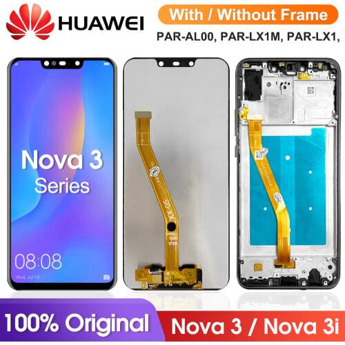 For Huawei Nova 3 LCD Display Touch Screen PAR LX1 LX9 Nova 3i LCD INE LX2 L21 Nova 3e Display ANE LX3 L23 Screen Replacement