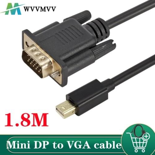 1.8m Mini Displayport to VGA Cable Adapter Full HD 1080P Display Port Male to VGA Adapter Cable For MacBook HDTV Projector