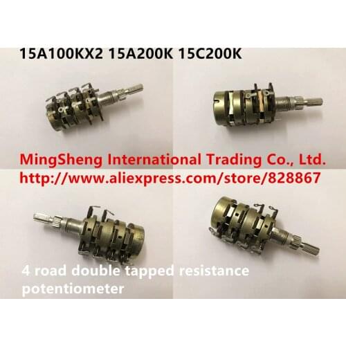 Original new 100% 15A100KX2 15A200K 15C200K 4 road double tapped resistance potentiometer (SWITCH)