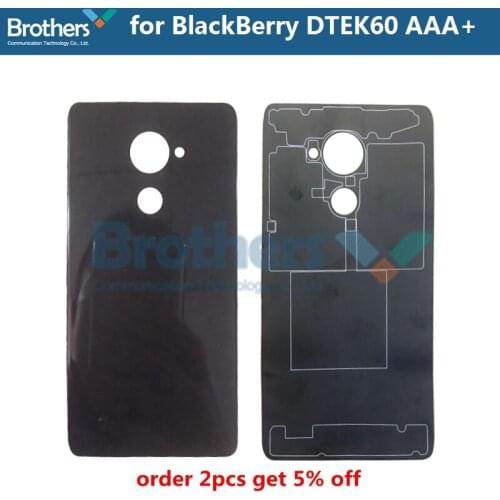 Rear Back Cover For BlackBerry DTEK60 Battery Door Housing For BlackBerry DTEK60 Backcover Original AAA Phone Replacement Black