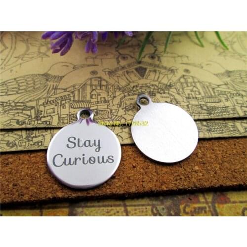 20pcs--stainless steel charms"Stay Curious " 5 style for choosing DIY Charms Pendants