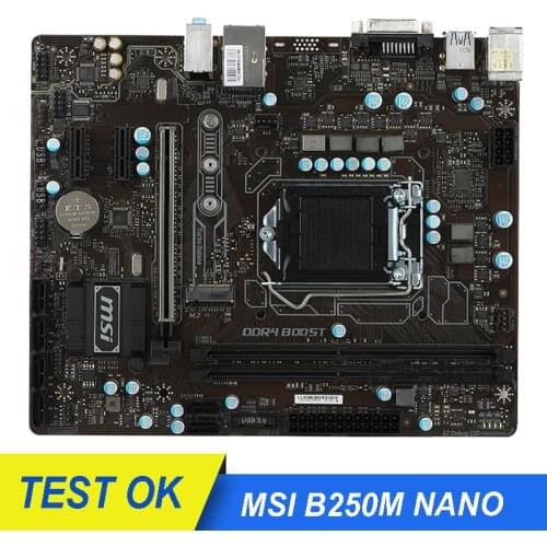 For MSI B250M NANO Motherboard LGA 1151 For Intel B250 DDR4 32GB M.2 DVI Micro ATX Desktop Mainboard Used
