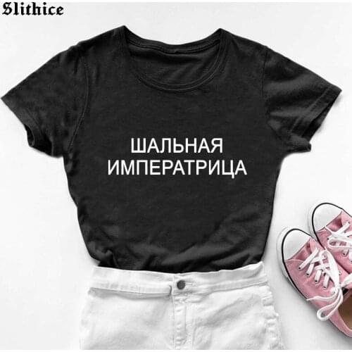 Naughty Woman T-shirt Female Summer top Harajuku Russian Letter Printed tshirt lady tee Camiseta Feminina