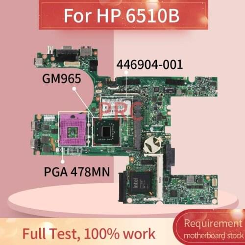 446904-001 446904-601 For HP 6510B Laptop motherboard GM965 DDR2 Notebook Mainboard