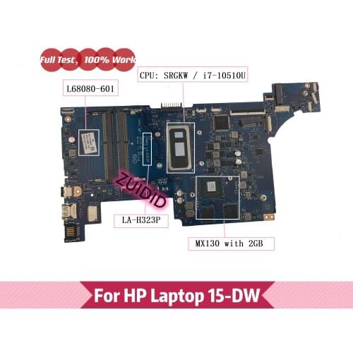 FPW50 LA-H323P L68080-601 For HP 15-DW 15S-DU 15S-DR Laptop Motherboard L68080-001 With i7-10510U MX130 2GB GPU 100% Tested OK