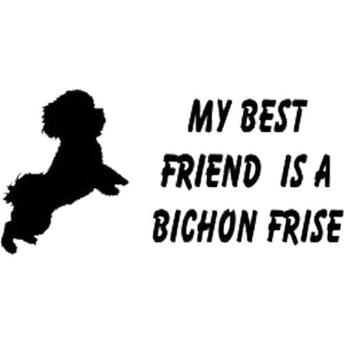 15.4cm*7.4cm Creative Personality Best Friend Is A My Bichon Frise Dog Cute Fashion Car Stickers C5-1910