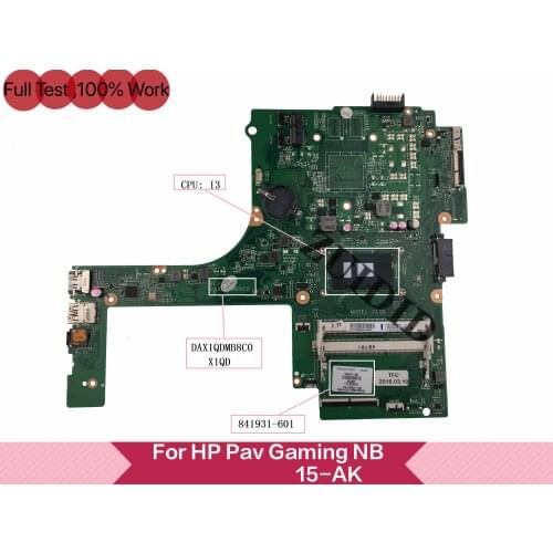 DAX1QDMB8C0 X1QD Für HP Pav gaming NB 15-AK Laptop Motherboard 841931-501 841931-601 841931-601 i3-6100U CPU DDR3 100% Test OK