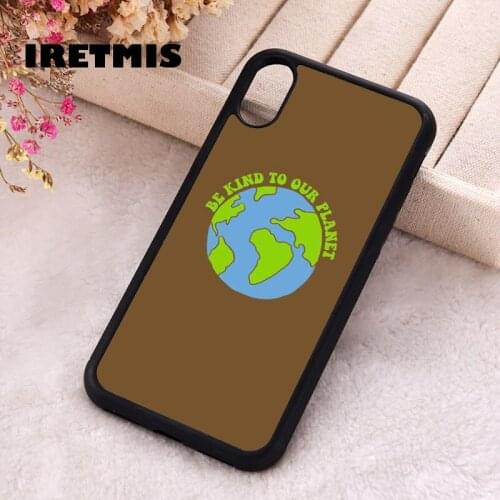 Iretmis 5 5S SE 2020 Phone Cover Case for iPhone 6 6S 7 8 Plus X Xs XR 11 12 Mini Pro Max Rubber Silicone Be Kind to Our Planet