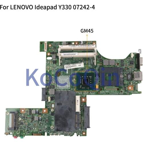 KoCoQin Laptop motherboard For For LENOVO Ideapad Y330 Mainboard 07242-4 GM45