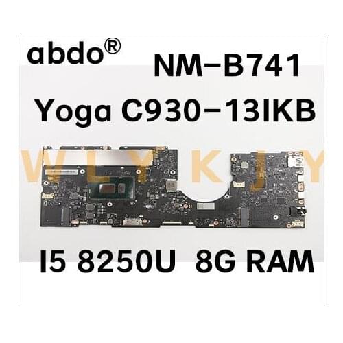 EYG70 NM-B741 for Lenovo Yoga C930-13IKB laptop motherboard CPU i5 8250U 8g RAM 5B20S72099 has been fully tested and 100% workin