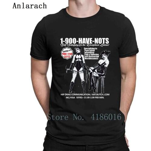 Have Nots Phone Sex T Shirt T Shirt Tee Shirt Famous Round Collar Print Slim Comfortable Formal Spring Autumn Shirt