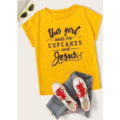 This Girl Runs on Cupcakes and Jesus Women Tshirt Aesthetic Christ Funny Letter Cotton Plus Size Shirt O Neck Short Sleeve Tee