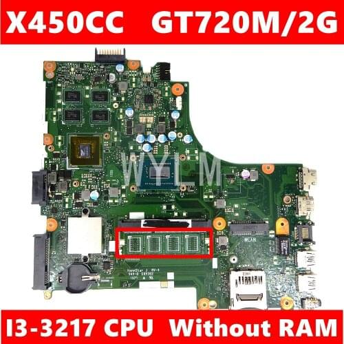 X450CC Motherboard i3-3217 CPU GT720M 2GB Without RAM For ASUS X450C X450CL X450CC Laptop mainboard X450CC Mainboard Test 100%OK
