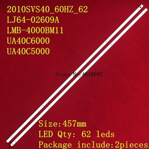 457mm LED Backlight Lamp strip 62leds for Samsung 40"TV UA40C6000 UA40C5000 LMB-4000BM11 T400FAE1-DB DA LJ64-02609A LTF400HM02