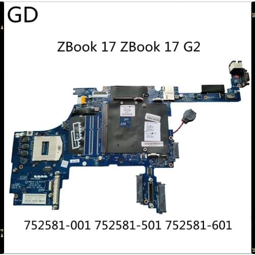 GD For HP ZBook 17 ZBook 17 G2 Laptop Motherboard 752581-001 752581-501 752581-601 LA-9371P Full Tested Fast Shipping