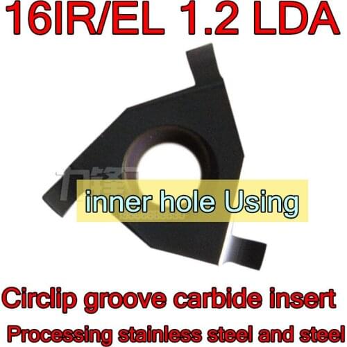 16IR/EL 1.2 LDA 10pcs/set CNC Shallow slot Circlip groove carbide insert Processing: stainless steel, alloy steel, etc
