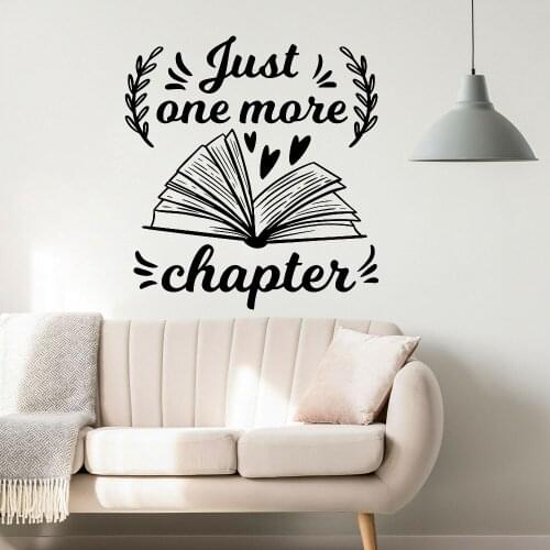 Just One More Chapter Book Quote Kids Wall Decal Reading Library Vinyl Art Stickers Bookstore Girl Boy Bedroom Decoration P772