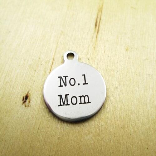 10pcs/lot-No.1 MOM stainless steel charms - Laser Engraved - Customized - DIY Charms Pendants