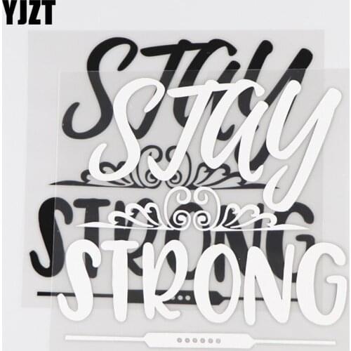 YJZT 13.9×13.5CM STAY STRONG Modern Fashion Accessories Vinyl Car Sticker Decal Black/Silver 4C-0516