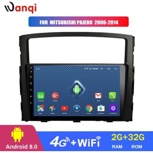 4G 3G WIFI All Netcom Android 8.0 2+32G car dvd gps For Mitsubishi Pajero 2006-2014 support steering wheel bottons control