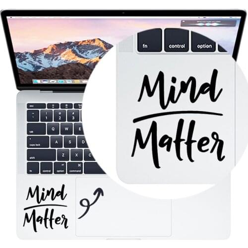 Mind Matter Motto Vinyl Trackpad Laptop Sticker for Macbook Pro 13 inch Air Retina 11 12 15 16" Mac Book Skin 14" Notebook Decal