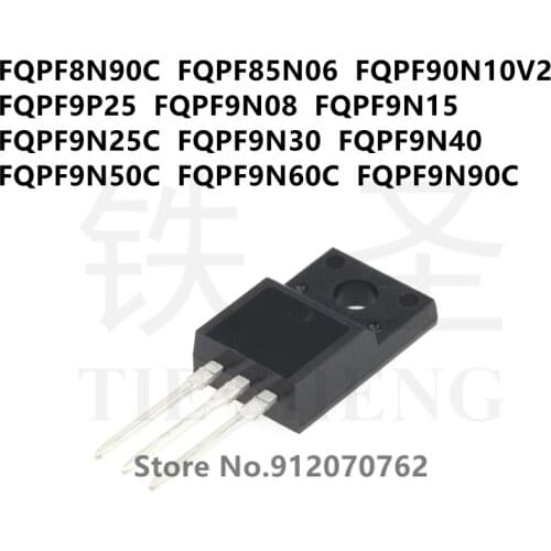 10PCS FQPF8N90C FQPF85N06 FQPF90N10V2 FQPF9P25 FQPF9N08 FQPF9N15 FQPF9N25C FQPF9N30 FQPF9N40 FQPF9N50C FQPF9N60C FQPF9N90C