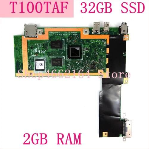 T100TAF Motherboard Z3735F CPU 32GB SSD 2GB RAM T100TAF Tablet Motherboard For ASUS T100TAF Tablet Mainboard Test 100% OK