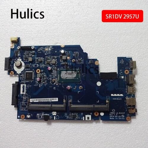 Hulics Original Z5WAH LA-B161P For Acer aspire E5-571 E5-531 laptop motherboard NBML911001 NB.ML911.001 SR1DV 2957U CPU