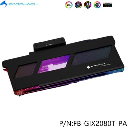 BARROWCH GIGABYTE AORUS RTX2080T full cover GPU water block with horizontal bridgehead Aurora FB-GIX2080T-PA