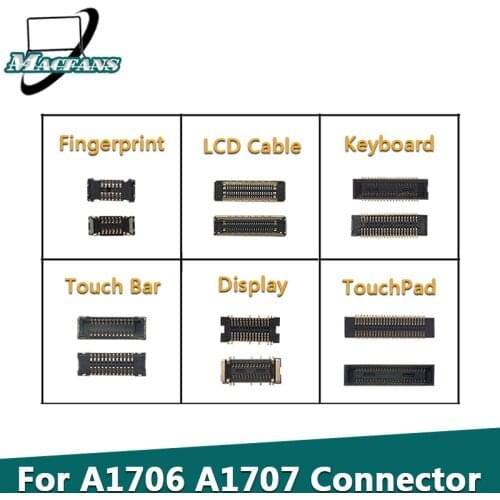 5PCS NEW A1706 Touch Bar Connector for MacBook Pro Retina A1707 Keyboard/Fingerprint/Touchpad LCD Cable Connector On Motherboard
