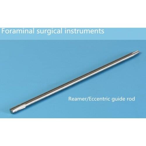 Foraminal surgical instruments foraminal reamer foraminal eccentric guide rod reamer eccentric guide rod