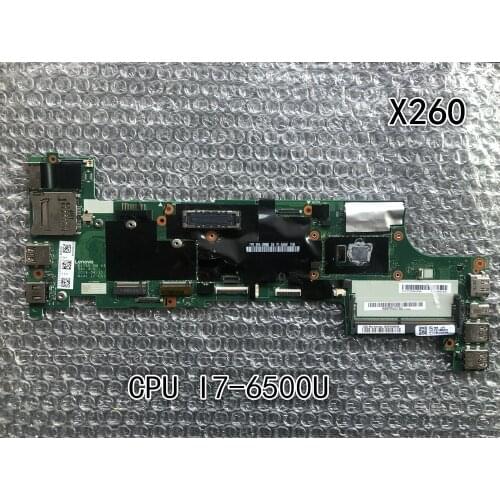 Original laptop Lenovo ThinkPad X260 motherboard I7-6500U CPU UMA 00UP193 01HX030 01HX029 01EN196 01EN195 01YT040