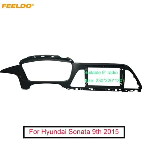 FEELDO Car 2Din Audio Face Plate Fascia Frame For Hyundai Sonata 9th 2015 9“ Big Screen Radio Stereo Panel Dash Mount Refitting