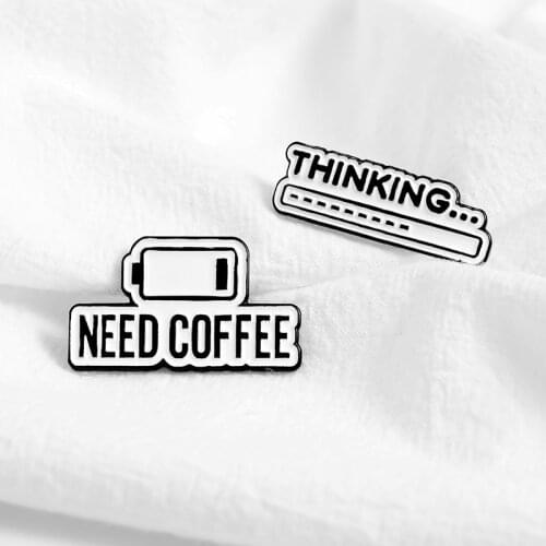 Coffee Enamel Pin Thinking Mind Progress Bar Badge Coffee Life Brooches Custom Lapel Pins Shirt Bags Jewelry Gift for friends