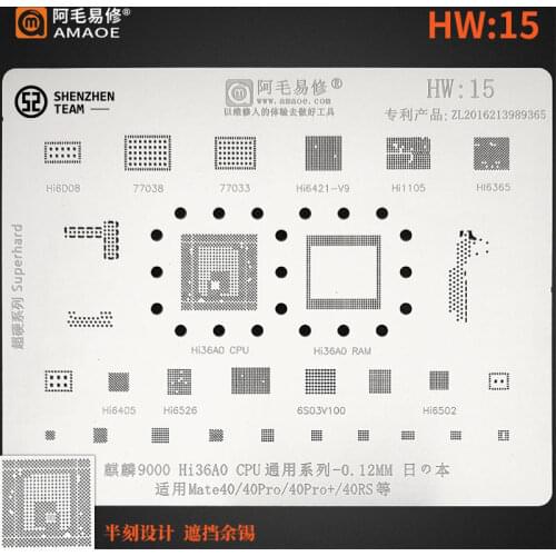 AMAOE Stencil HW:15 For Huawei Mate40 Pro 40RS Kirin9000 HI36A0 CPU Reballing Stencil IC HI6405 HI6365 HI6502 6S03V100 HI6421-V9