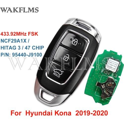 For Hyundai Kona with Emergency key 2019 2020 3 btns Smart Key NCF29A1 HITAG 3 47 CHIP 95440-J9100 433.92Mhz FSK