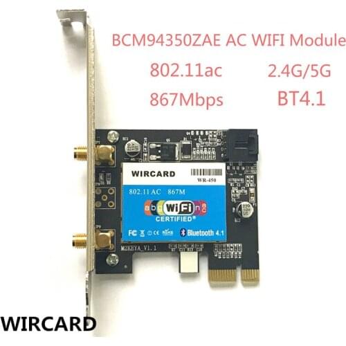 WIRCARD WR-450 802.11ac 867Mbps Desktop PCi-eX WiFi Adapter + Bluetooth 4.1 PCI Express WLAN Combo Card for Broadcom BCM94350ZAE