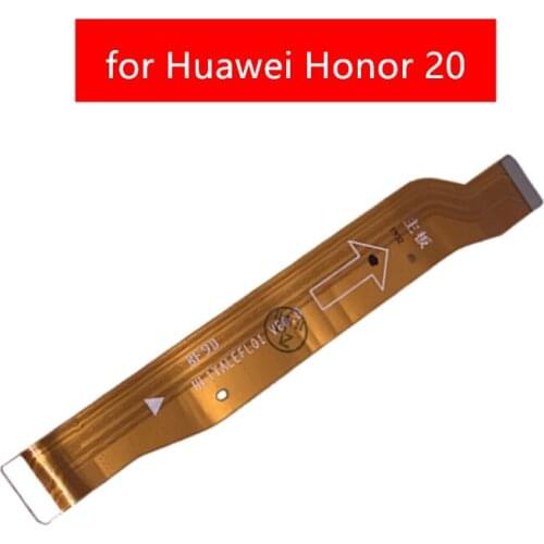 For Huawei Honor 20 MainBoard Flex Cable Main board Motherboard Connect LCD Ribbon Flex Cable Replacement Repair Parts
