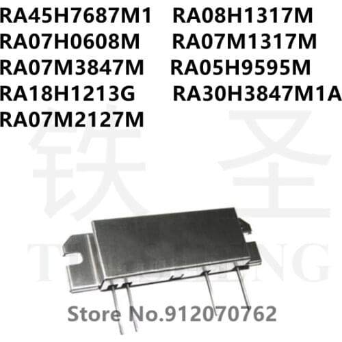 1PCS RA45H7687M1 RA08H1317M RA07H0608M RA07M1317M RA07M3847M RA05H9595M RA18H1213G RA30H3847M1A RA07M2127M modular