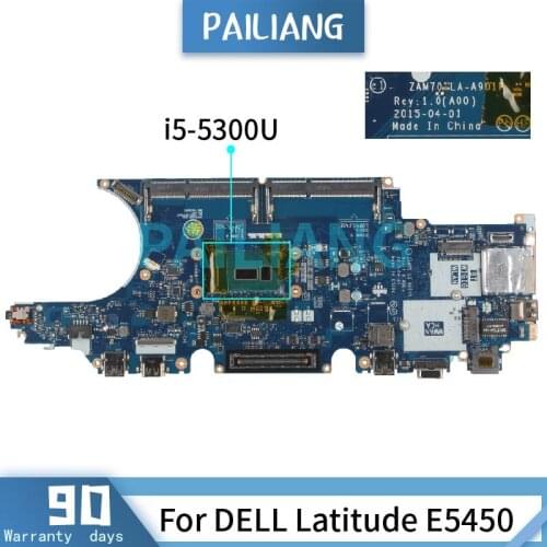 PAILIANG Laptop motherboard For DELL Latitude E5450 i5-5300U Mainboard LA-A901P SR23X DDR3 tesed