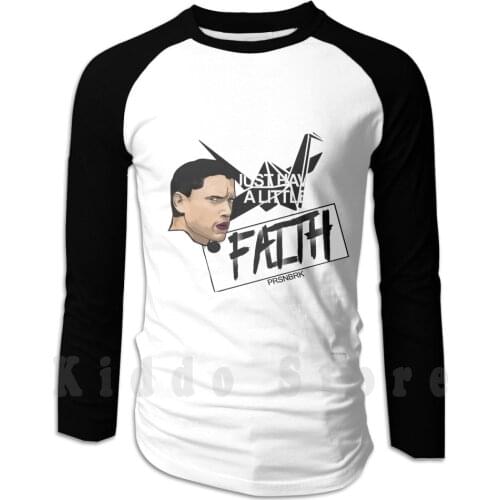 Have A Little Faith Hoodie Long Sleeve Serie Series Tv Series Watching Tv Streaming Prison Break