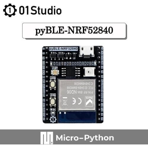 01Studio pyBLE-NRF52840 Bluetooth Module Development Demo Board Low Power consumption BLE MicroPython circuitpytho IOT Wireless