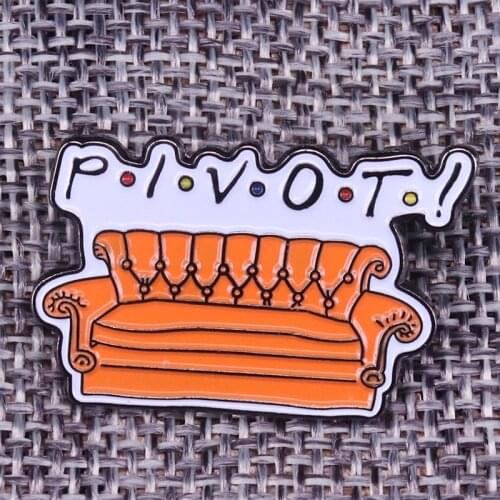 Pivot Brooch Friends TV Show Badge Sofa Metal Pins 90s nostalgia addition to you