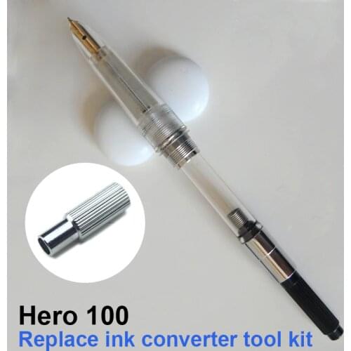 Hero 100 fountain pen replacement dismantle ink converter ink special tool set kit